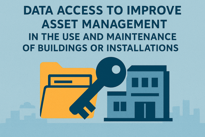 Data access to improve asset management in the use and maintenance of buildings or installations