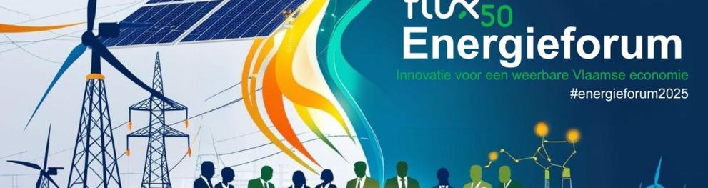 flux50 energieforum. Innovatie voor een weerbare Vlamse economie